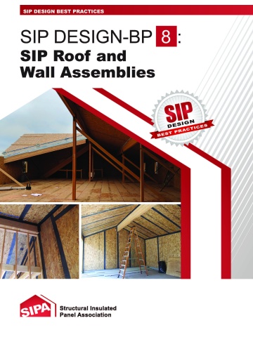 SIP DESIGN BP-8: SIP Roof and Wall Assemblies
