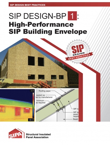 SIP DESIGN BP-1-4: High-Performance SIP Building Envelope