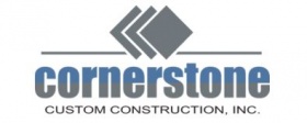 Cornerstone Custom Construction, Inc.